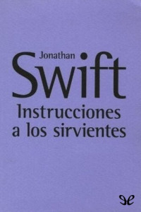 Jonathan Swift — Instrucciones a los sirvientes