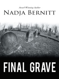 Bernitt Nadja — Final Grave