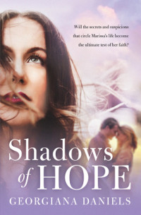 Daniels Georgiana — Shadows of Hope