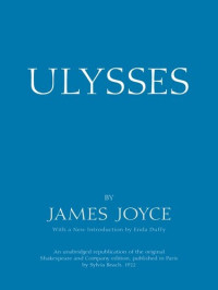 James Joyce, Intro by Enda Duffy, Dover Edition — Ulysses
