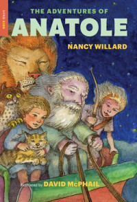 Nancy Willard — The Adventures of Anatole