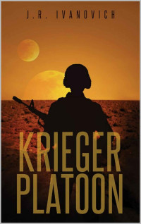 Ivanovich, Jay J R — Krieger Platoon