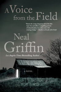 Griffin Neal — A Voice from the Field