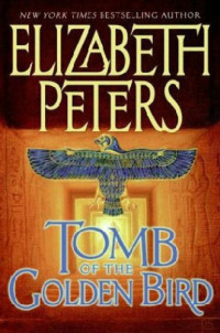 Elizabeth Peters  — Tomb of the Golden Bird