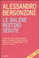 Alessandro Bergonzoni — Le balene restino sedute. Con DVD