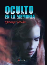 Domingo Terroba — Oculto en la memoria