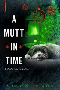 Shawn Inmon — A Mutt in Time (Middle Falls Time Travel, #1)