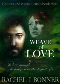 Rachel J. Bonner — Weave of Love