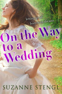 Stengl Suzanne — On the Way to a Wedding