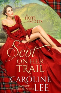 Caroline Lee — Scot on Her Trail