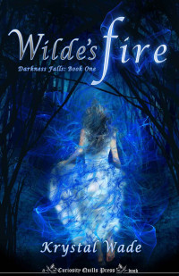 Wade Krystal — Wilde's Fire