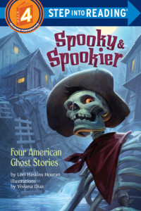 Lori Haskins Houran — Spooky & Spookier: Four American Ghost Stories