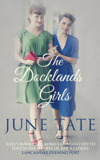 Tate June — The Docklands Girls