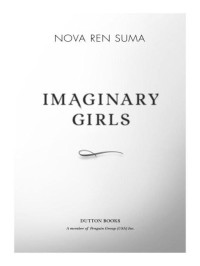 Suma, Nova Ren — Imaginary Girls