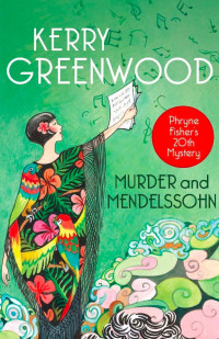 greenwood Kerry — Murder and Mendelssohn A Phryn