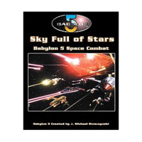Matthew Sprange — Babylon 5 - A Call To Arms: Sky Full Of Stars