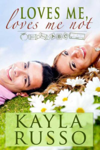 Russo Kayla — Loves Me, Loves Me Not