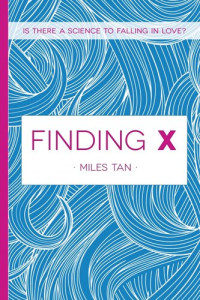 Miles Tan — Finding X