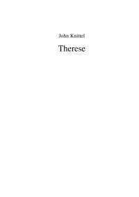 John Knittel — Therese
