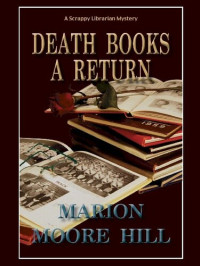 Marion Moore Hill — Death Books a Return