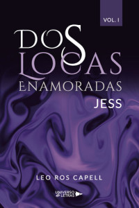 Leo Ros Capell — Dos Locas Enamoradas Volume I