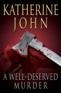 John Katherine — A Well-Deserved Murder
