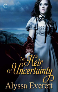 Everett Alyssa — An Heir of Uncertainty
