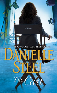 Danielle Steel — The Cast