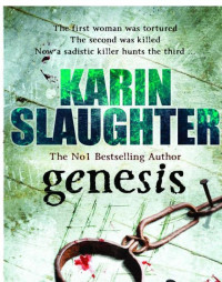 Karin Slaughter — Will Trent 03 - Genesis - IBS Thriller 142