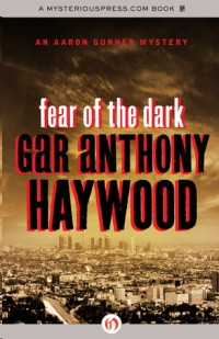 Haywood, Gar Anthony — Fear of the Dark