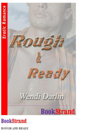 Darlin Wendi — Rough and Ready