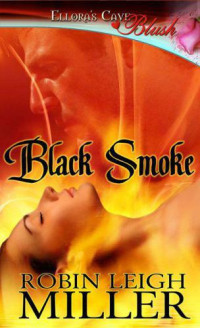 Miller, Robin Leigh — Black Smoke