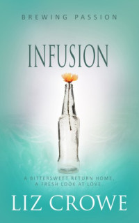 Crowe Liz — Infusion