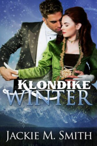 Jackie M. Smith — Klondike Winter