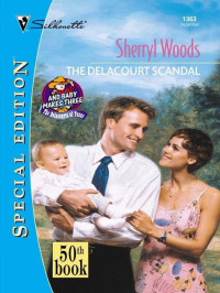 Woods Sherryl — The Delacourt Scandal