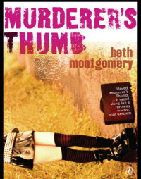 Montgomery Beth — Murderer's Thumb
