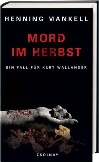 Henning Mankell — Mord im Herbst