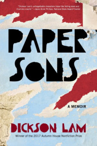 Lam Dickson — Paper Sons A Memoir