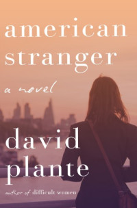 Plante David — American Stranger