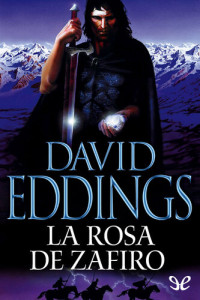 David Eddings — La rosa de zafiro