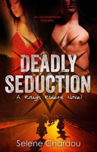 Chardou Selene — Deadly Seduction