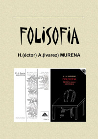 HÉCTOR ALVAREZ MURENA — FOLISOFÍA