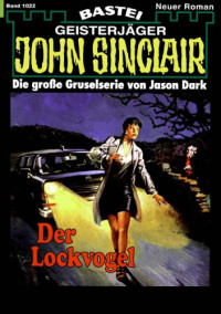 Dark , Jason  — Der Lockvogel