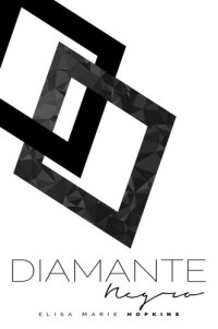Hopkins, Elisa Marie — Diamante Negro (Un Diamante en Bruto nº 2) (Spanish Edition)