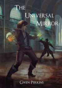 Gwen Whiting — The Universal Mirror