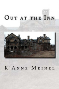 Meinel, K'Anne — Out at the Inn