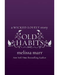 Melissa Marr — Old Habits