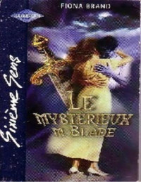 Brand Fiona — Le mysterieux Mr Blade