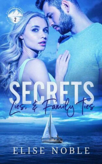 Elise Noble — Secrets, Lies, and Family Ties