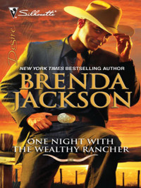 Jackson , Brenda — One Night with the Wealthy Rancher